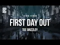 Tee Grizzley - First Day Out