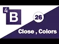 26 - Bootstrap 4 Tutorial Utilities Close Button Colors