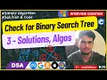 29 Check for Binary Search Tree Is it BST or Not Recursive Solution Code Explanation