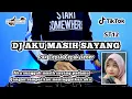 Download Lagu DJ REMIX AKU MASIH SAYANG - VIRAL TIKTOK TERBARU FULL BASS 2K21