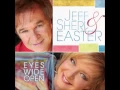 I wont have to worry anymore - Jeff Sheri Easter w James Easter Eyes Wide Open