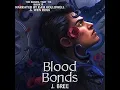 Download Lagu Blood Bonds(The Bonds That Tie, Book 3) By: J Bree | Audiobooks Full Length