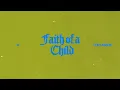 Faith Of A Child (Official Lyric Video) - Cory Asbury