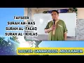 Download Lagu TAFSEER SURAH AN-NAS SURAH, AL-FALAQ, SURAH AL- IKHLAS  BY, DR. CAMARUDDIN ABDULKARIM