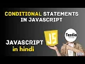 conditional statements in javascript if else statement in javascript javascript course in hindi
