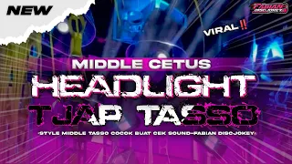 dj headlight tjap tasso style fabian discjokey middle nulup cetas cetus viral 