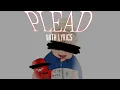Lagu PLEAD with LYRICS | FORSAKEN LMS | FT: @Gman - !READ DESC!