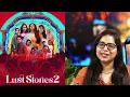 Lust Stories 2 REVIEW Deeksha Sharma