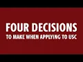 Four Decisions When Applying to USC 2026