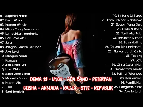 Download MP3 Dewa 19 - Ungu - Ada Band - Peterpan - Geisha - Armada - Radja - St12 - Repvblik [Lagu Tahun 2000an]