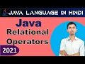 Java Relational Operators in Java Programming Java Tutorial Java Full Course 2021
