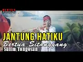 Download Lagu JANTUNG HATIKU BERTUA SITANGGANG SULIM TONGOSAN