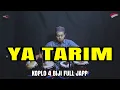 Download Lagu YA TARIM VERSI KOPLO JAPP 4 BIJI ( BANYAK YANG REQUEST )