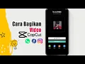 Download Lagu Cara Membagikan Video Capcut Ke Wa, Ig, Fb Dll