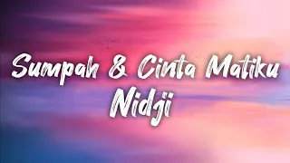 Download Nidji - Sumpah \u0026 Cinta Matiku ( lirik) viral tiktok MP3