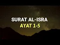 Download Lagu Surat Al-Isra Ayat 1-5