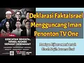 Download Lagu Deklarasi FaktaIsrael Mengguncang Iman Penonton TV 0ne