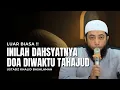 Download Lagu INILAH KEDAHSYATAN DOA DI WAKTU TAHAJUD - USTADZ KHALID BASALAMAH