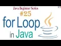 Java-25 - for loop in Java Loops in Java