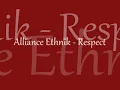 Alliance Ethnik - Respect ( Lyrics )