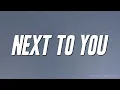 Download Lagu Chris Brown - Next To You ft. Justin Bieber (Lyrics)