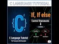 C Language Tutorial - 13 If If else Control Statements