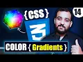 Learn CSS Colors Gradients in 15 Minutes Colors in CSS