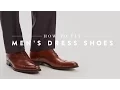 How to Fit Men s Dress Shoes Nordstrom Expert Tips