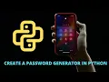 Create the Password Generator in Python