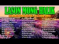 Download Lagu LASON MONG HALIK - Best Nonstop Pamatay Puso - Tagalog Love Song Collection Playlist