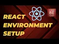 Setup React Development Environment -