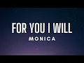 Download Lagu Monica - For You I Will (Lyrics)