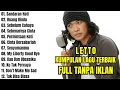 TOP Letto Terbaru \u0026 Terpopuler | Full Album Lagu Pop Indonesia | Hits Paling Indah \u0026 Viral