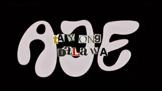 Tayong dalawa AJE