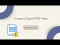Cannot Open PNG Files on Windows -