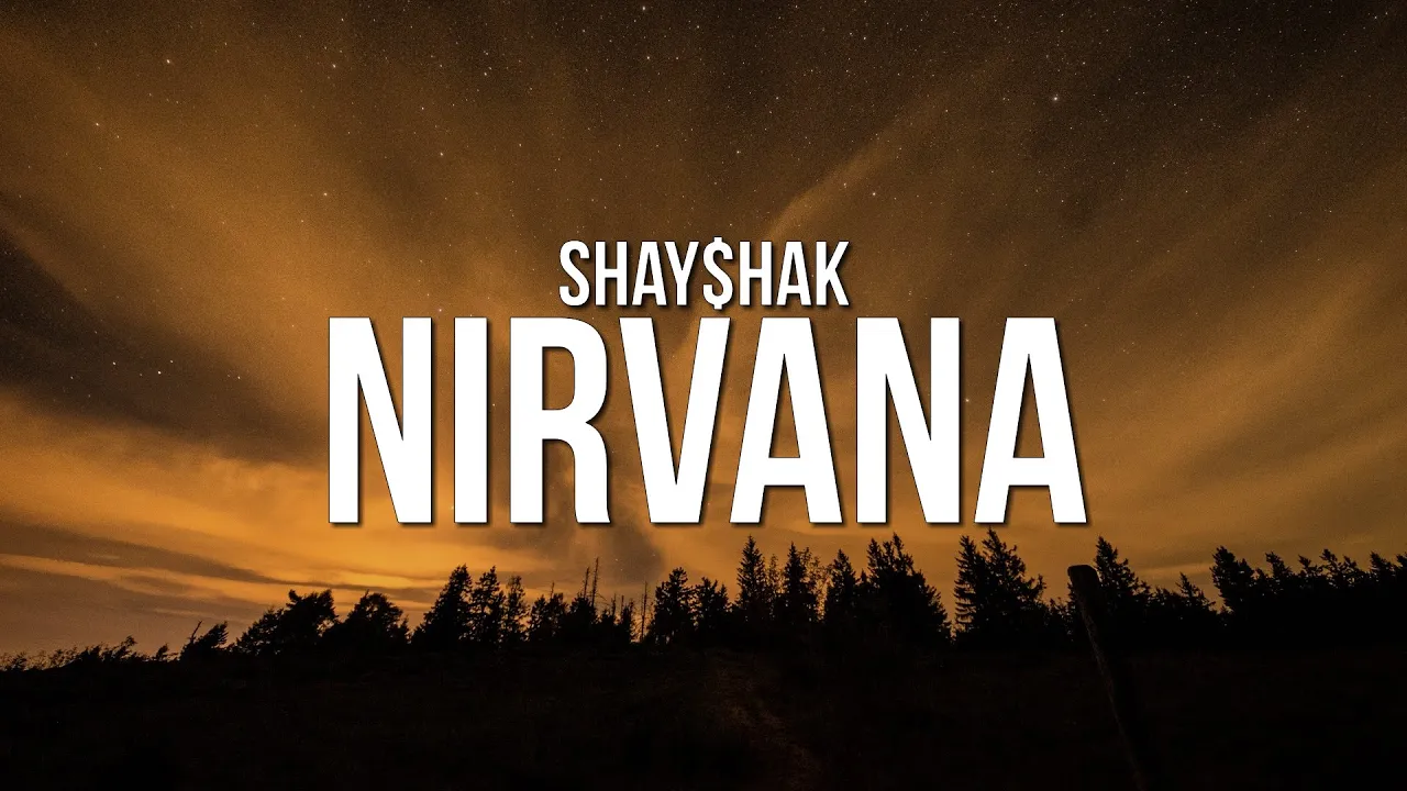 Shay$hak - Nirvana (Lyrics)