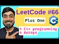LeetCode 66 Plus One C Solution Step-by-Step Explanation Beats 100