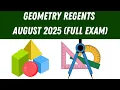 Geometry Regents August 2025 Full Exam