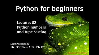 Lecture 02 Python Numbers and Type Casting