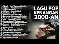 Download Lagu LAGU NOSTALGIA 90an \u0026 2000an BAND POP HITS INDONESIA POPULER | Playlist Full Album Lagu Indonesia