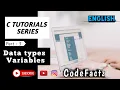 Data types Variables in C C language tutorials English CODEFFATZ