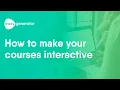How to create interactive online courses in Easygenerator