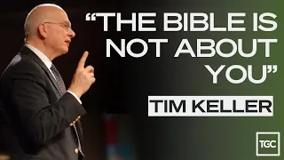 Here's Why All Sermons Should Be Christ Centered - Tim Keller