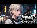 Lagu MYSELF - NEFFEX (Lyrics) | NEFFEX - MYSELF | NEP-Lyrics Videos