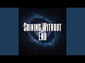 Lagu Shining Without End