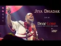Lagu Veer - Jiya Dhadak Rock Version (Live from Dear Love Concert, Mumbai)