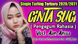 Download AAN ANISA _ CINTA SUCI ( Pengagum Rahasia ) _ Single Tarling Terbaru 2020/2021 MP3