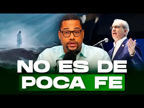 Ray González: LUIS ABINADER NO ES UN HOMBRE DE POCA FE