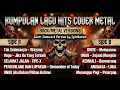 Lagu Kumpulan Cover Rock Indonesia Terbaik 2026: Lagu-Lagu Legend Jadi Metal!
