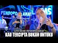 Download Lagu Kau Tercipta Bukan Untukku (Live Pendopo Lawas) Nuniq